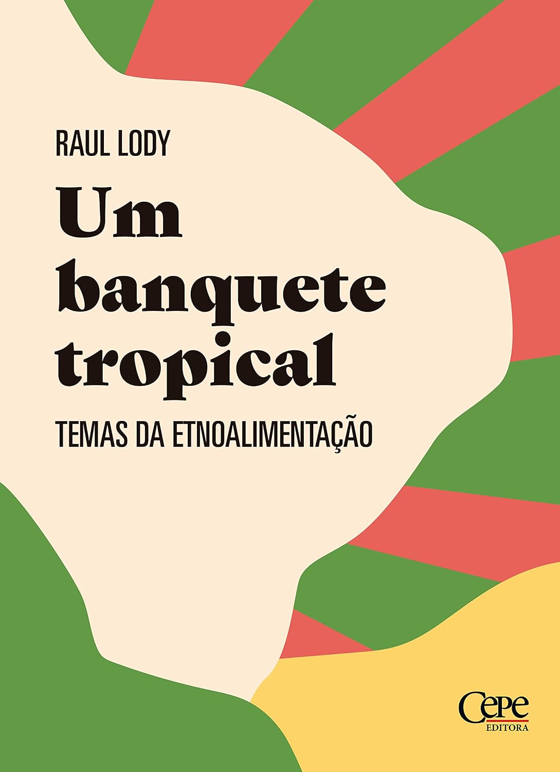 capítulo por capítulo baixar Um banquete tropical: Temas da etnoalimentação