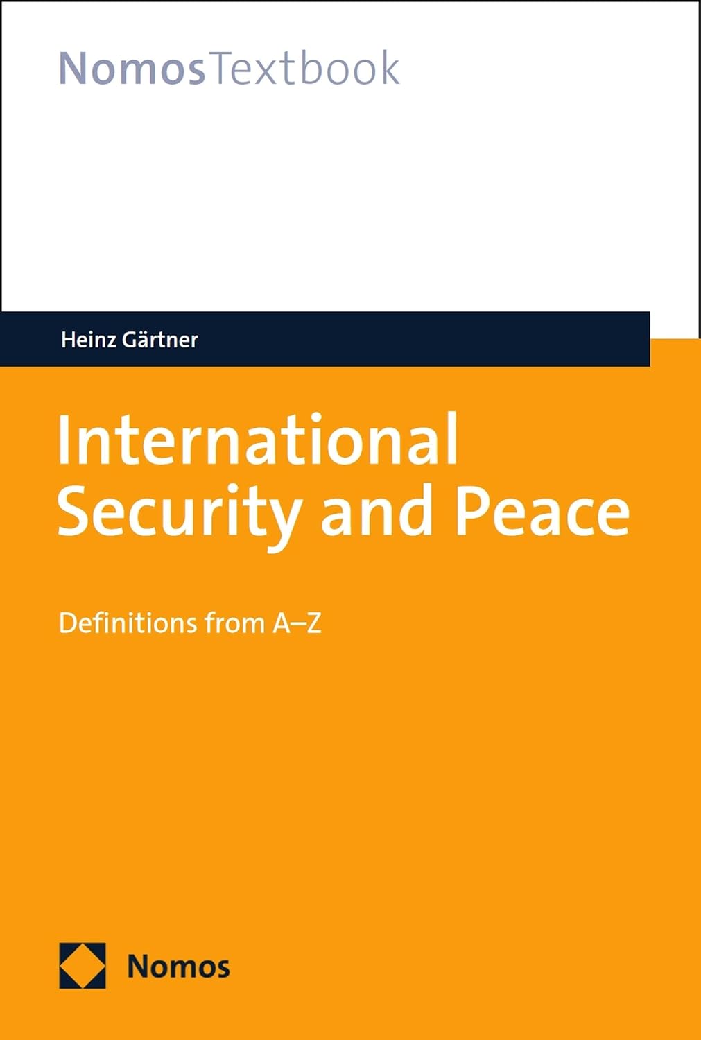 International Security and Peace: Definitions from A–Z (NomosTextbook) (English Edition) baixar o livro de graça