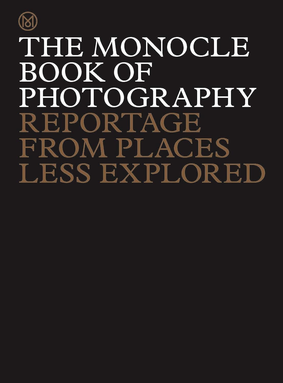 The Monocle Book of Photography: Reportage from Places Less Explored: 7 baixar o livro de graça