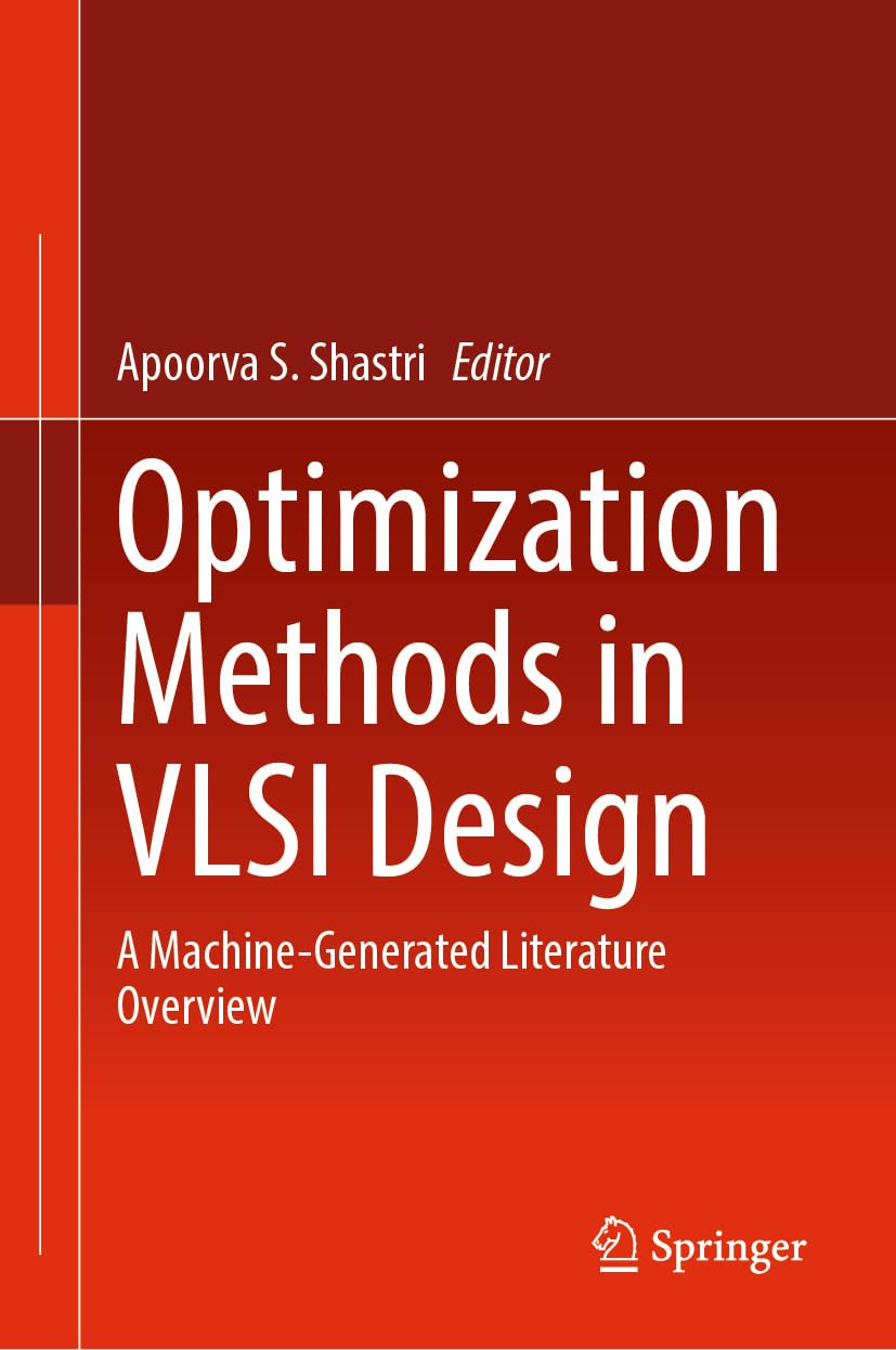 Optimization Methods in VLSI Design: A Machine-Generated Literature Overview (English Edition) baixar o livro de graça