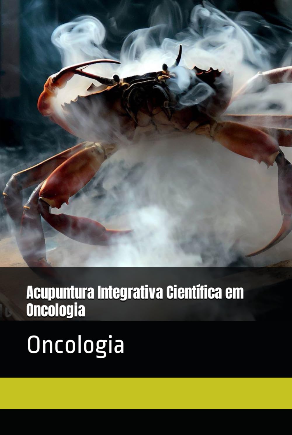 Acupuntura Integrativa Científica em Oncologia: Oncologia (Portuguese Edition) baixar livro de graça