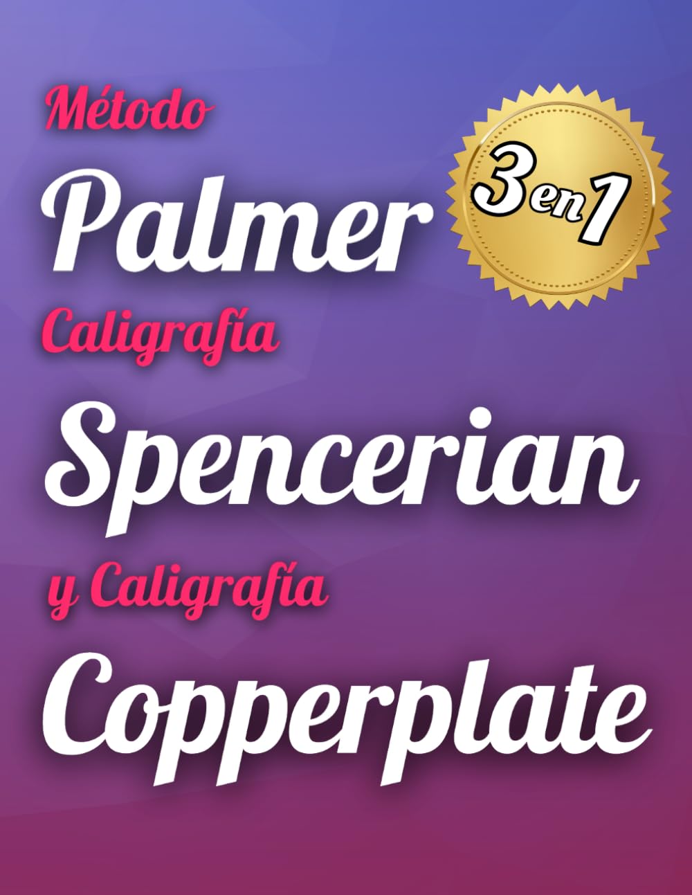 ler totalmente Método Palmer, Caligrafía Spencerian y Caligrafía Copperplate - 3 en 1: Libro Para Mejorar La Escritura Cursiva Para Adultos (Spanish Edition)