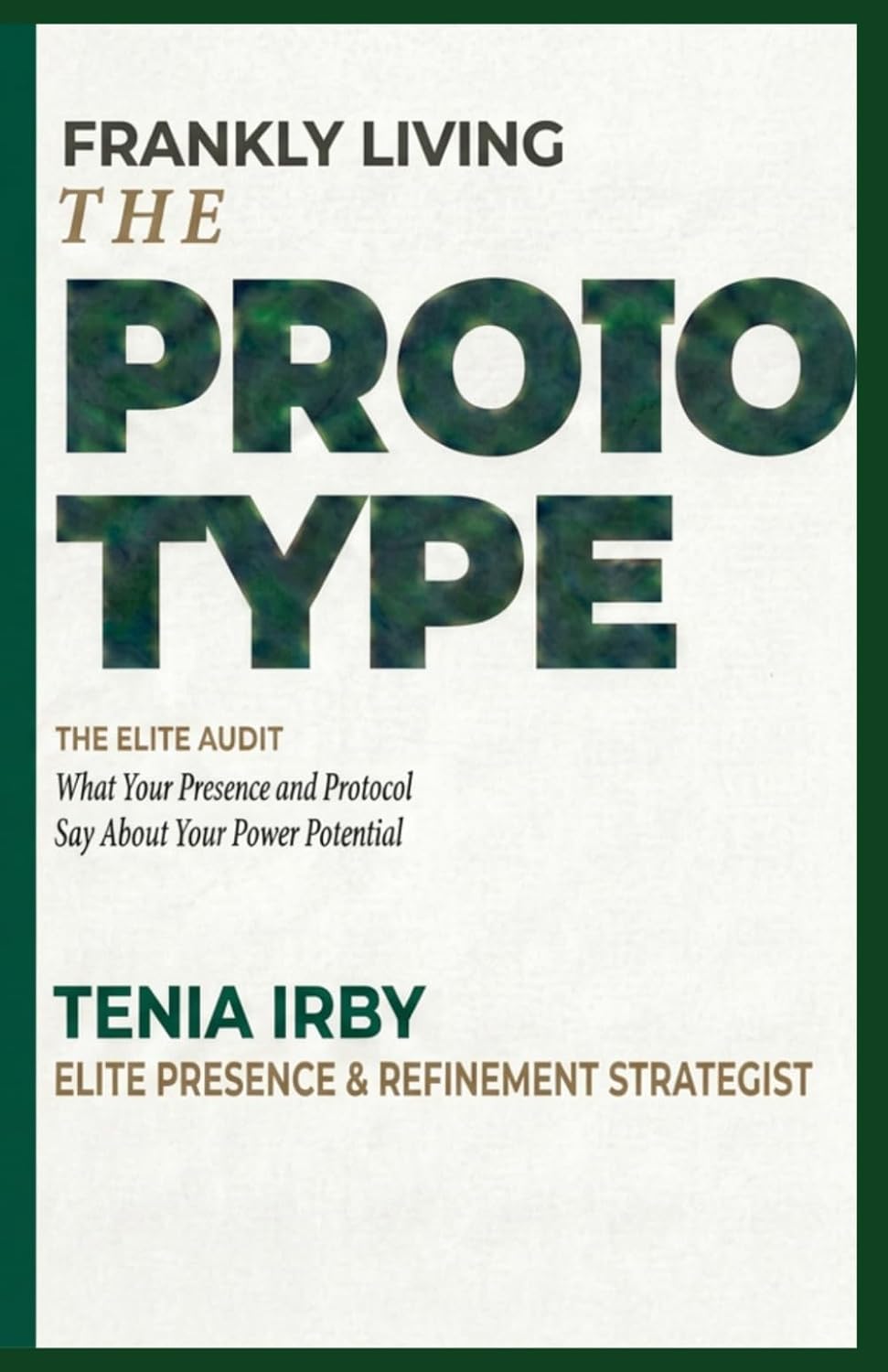 Frankly Living: THE PROTOTYPE (The Elite Audit Series) baixar livro de graça