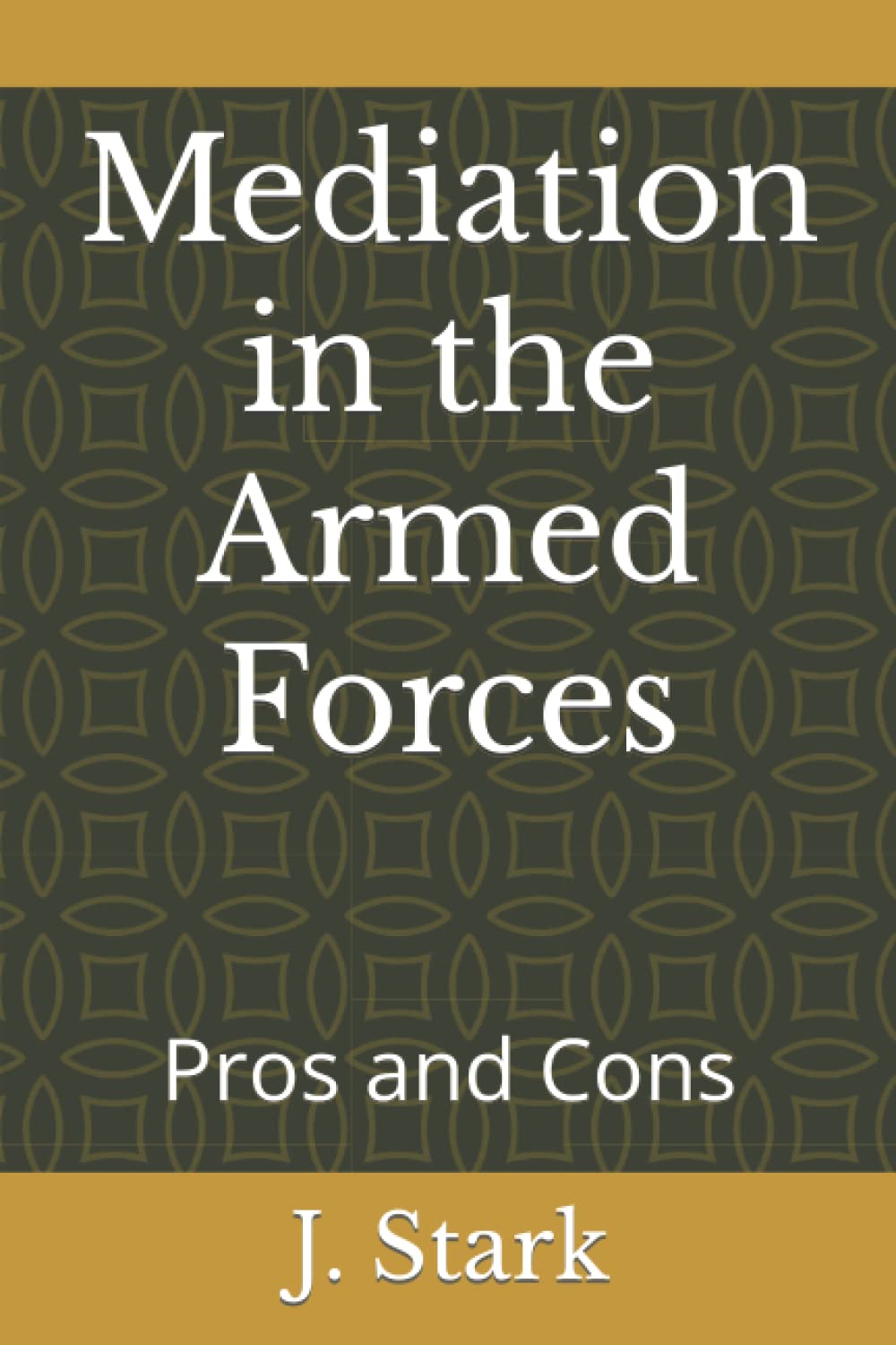 Mediation in the Armed Forces: Pros and Cons baixar livro de graça