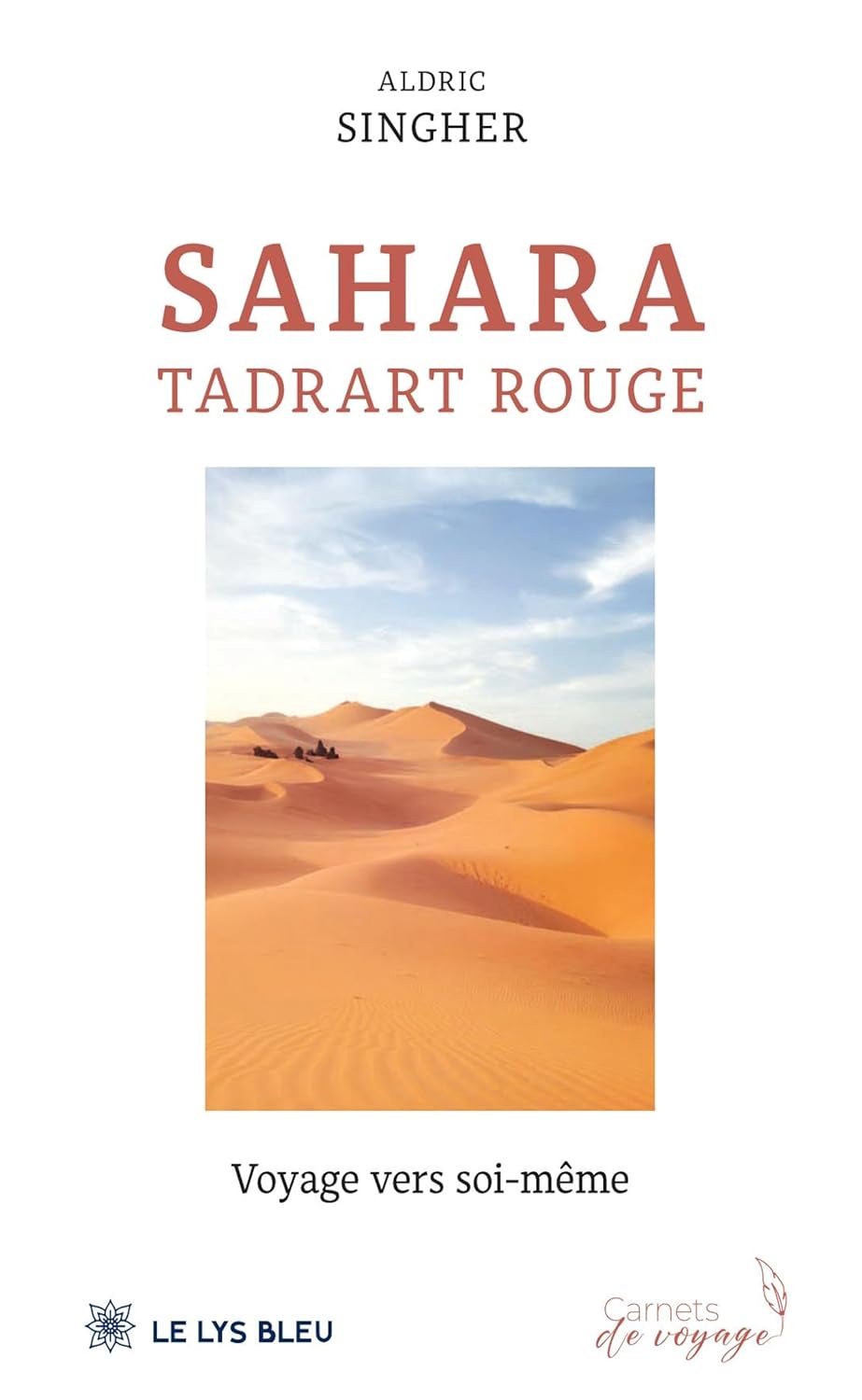 Sahara tadrart rouge: Voyage vers soi-même (French Edition) baixar o livro de graça