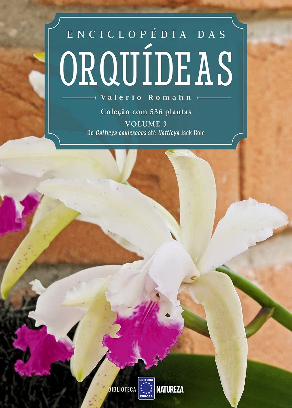 Enciclopédia das Orquídeas - Volume 3 baixar livro de graça