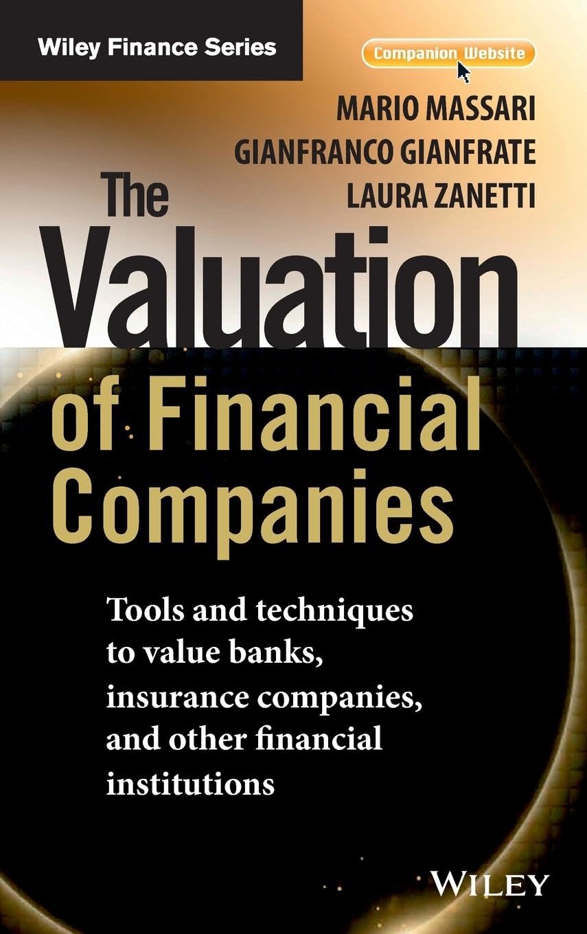 The Valuation of Financial Companies: Tools and Techniques to Measure the Value of Banks, Insurance Companies and Other Financial Institutions baixar o livro de graça