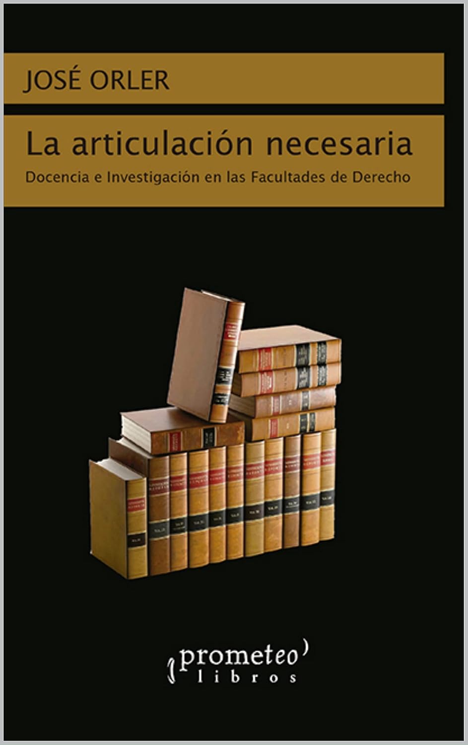 ler totalmente La articulación necesaria: Docencia e investigación en las Facultades de derecho (HISTORIA Y POLITICA ARGENTINA VIII nº 5) (Spanish Edition)