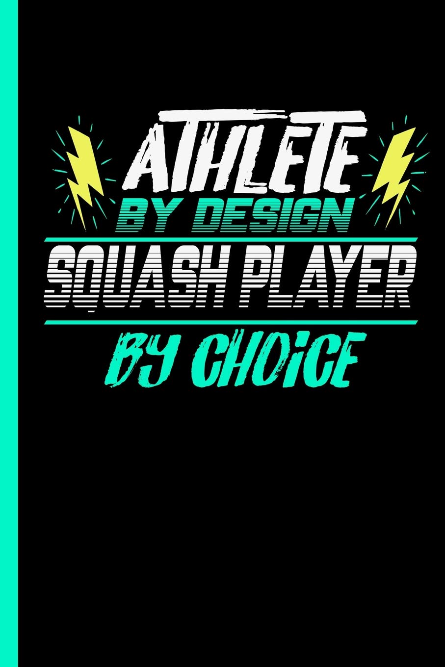 capítulo por capítulo baixar Athlete By Design Squash Player By Choice: Notebook & Journal Or Diary For Racquets Sports Lovers - Take Your Notes Or Gift It To Buddies, Wide Ruled Paper (120 Pages, 6x9")