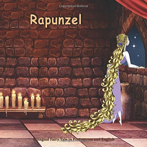 Rapunzel. Bilingual Fairy Tale in Portuguese and English: Dual Language Picture Book for Kids (Portuguese Edition) baixar livro de graça