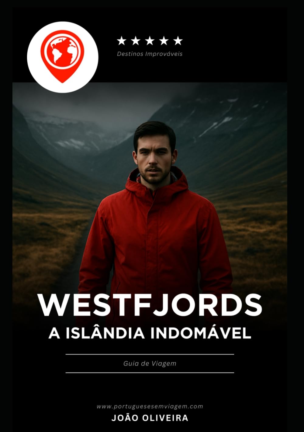 WESTFJORDS: ISLÂNDIA INDOMÁVEL (DESTINOS IMPROVÁVEIS) (Portuguese Edition) baixar livro de graça