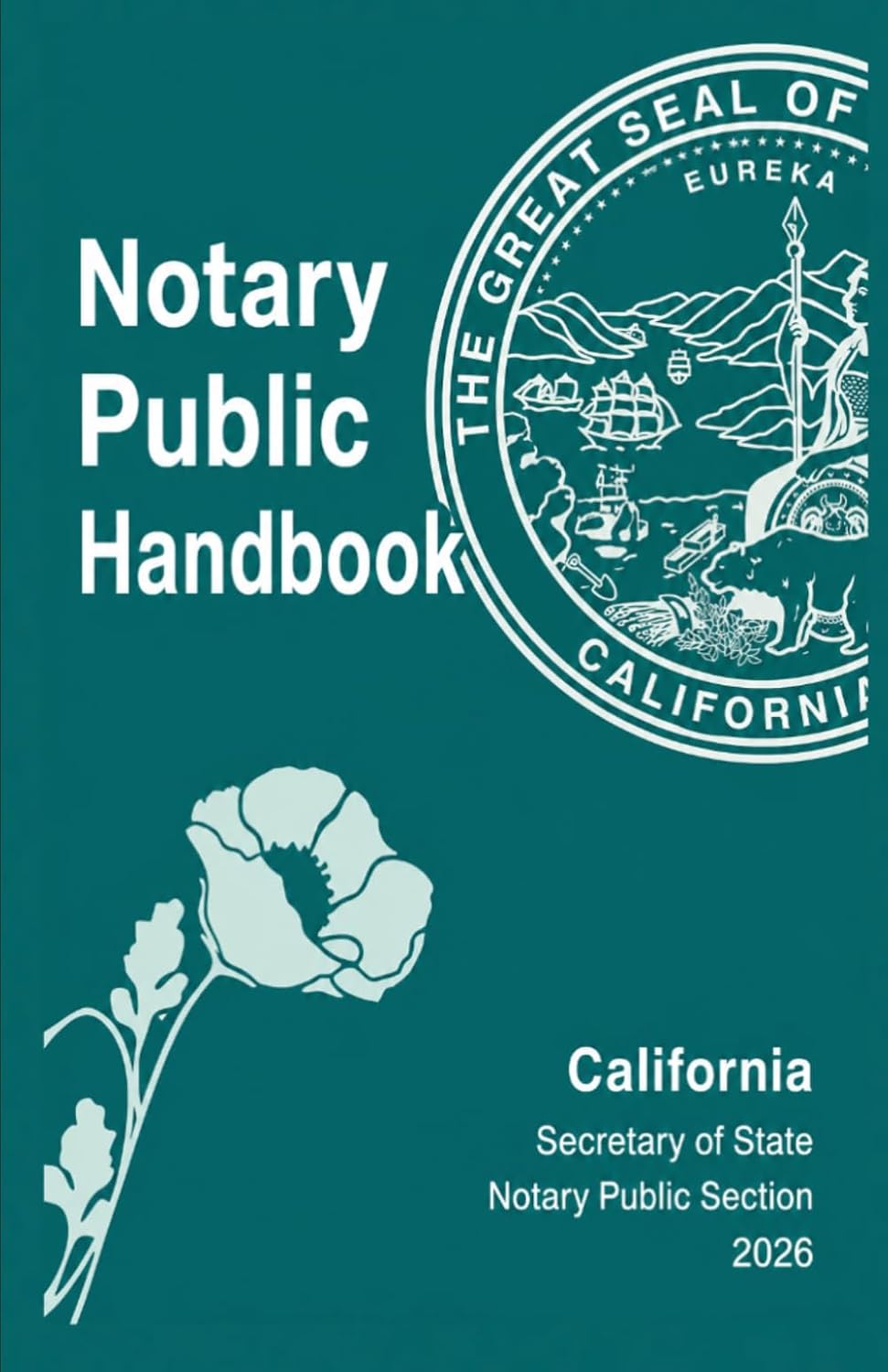 ler totalmente California Notary Public Handbook: Edition 2026 - by the California Secretary of State Notary Public Section