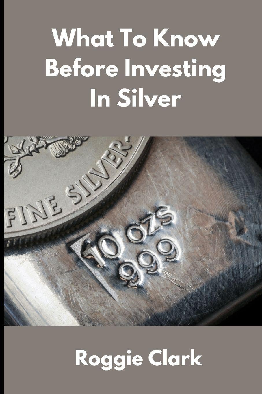 capítulo por capítulo baixar What to Know Before Investing In Silver: How to Buy Physical Silver With Clarity, Confidence, and Realistic Expectations