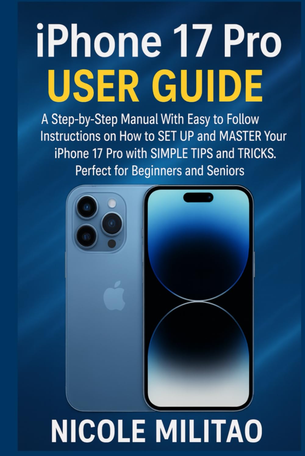 ler totalmente IPhone 17 Pro User Guide: A Step-by-Step Manual With EASY to Follow Instructions on How to SET UP and MASTER Your iPhone 17 Pro with SIMPLE TIPS and TRICKS. PERFECT for BEGINNERS and SENIORS