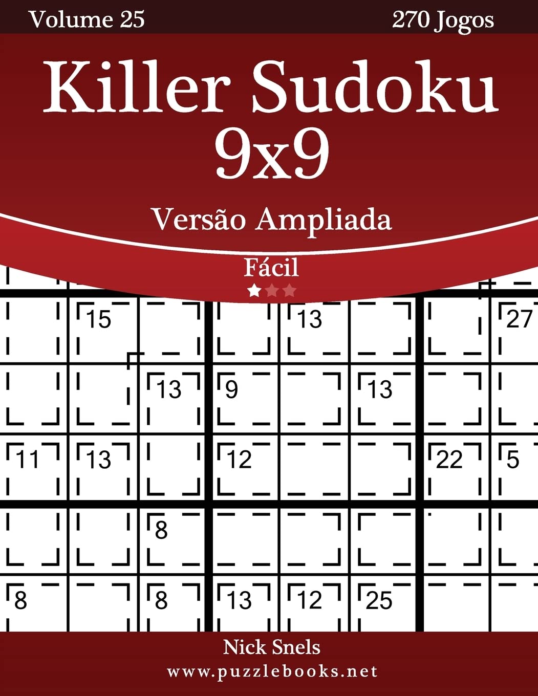 capítulo por capítulo baixar Killer Sudoku 9x9 Versão Ampliada - Fácil - Volume 25 - 270 Jogos