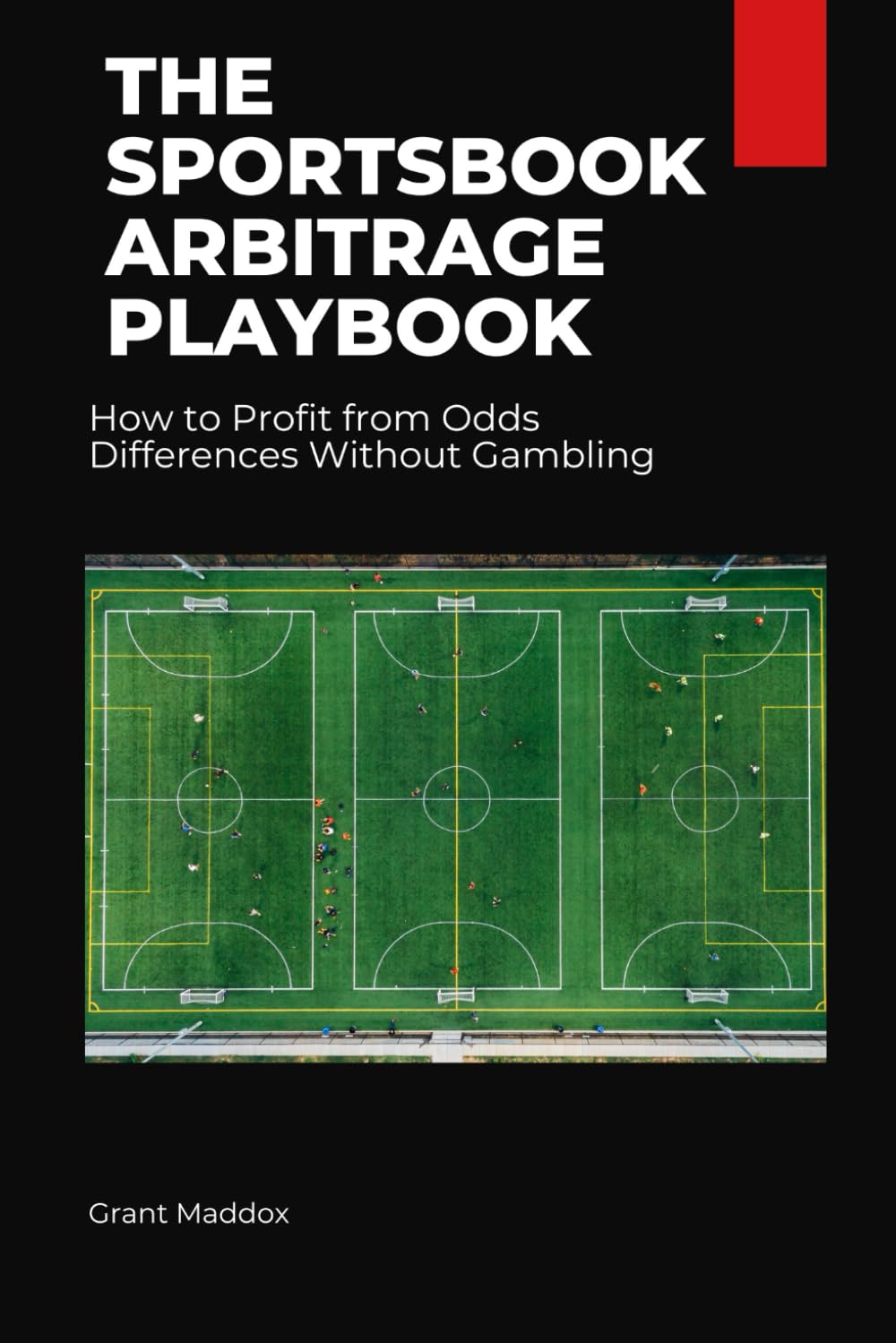 The Sportsbook Arbitrage Playbook: How to Profit from Odds Differences Without Gambling baixar livro de graça
