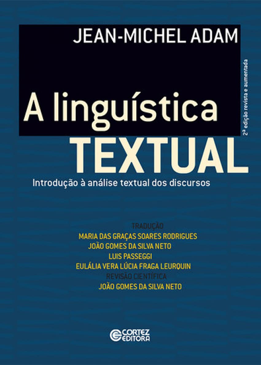 A linguística textual: introdução à análise textual dos discursos