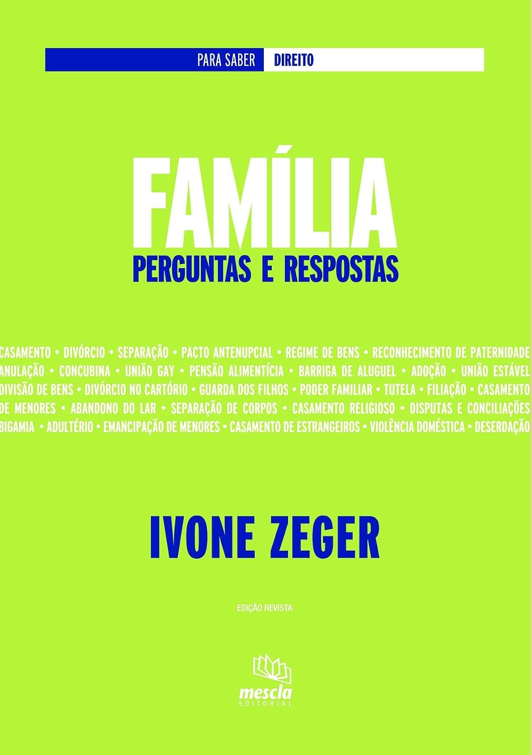 ler totalmente Família: perguntas e respostas