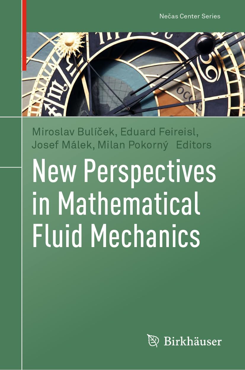 capítulo por capítulo baixar New Perspectives in Mathematical Fluid Mechanics (Nečas Center Series) (English Edition)