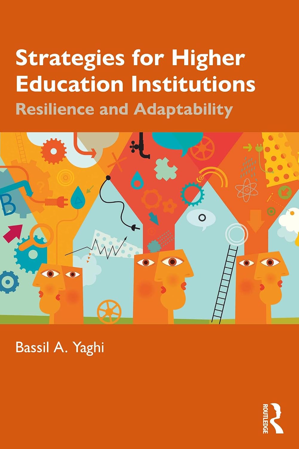 Strategies for Higher Education Institutions: Resilience and Adaptability (English Edition) baixar livro de graça