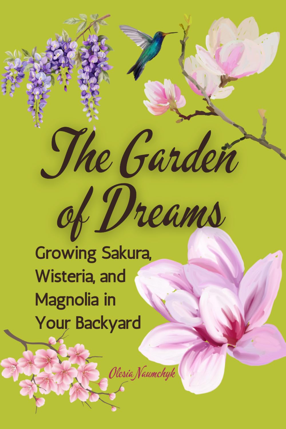 ler totalmente The Garden of Dreams: Growing Sakura, Wisteria, and Magnolia in Your Backyard
