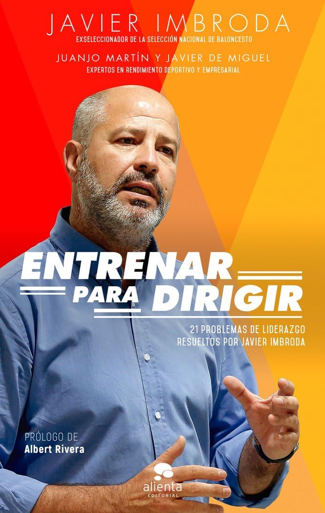 capítulo por capítulo baixar Entrenar para dirigir: 21 problemas de liderazgo resueltos por Javier Imbroda