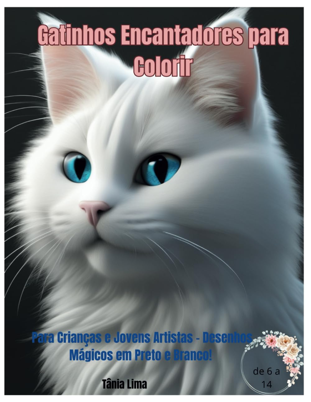 Gatinhos Encantadores para Colorir: Para Crianças e Jovens Artistas - Desenhos Mágicos em Preto e Branco! (Portuguese Edition) baixar livro de graça