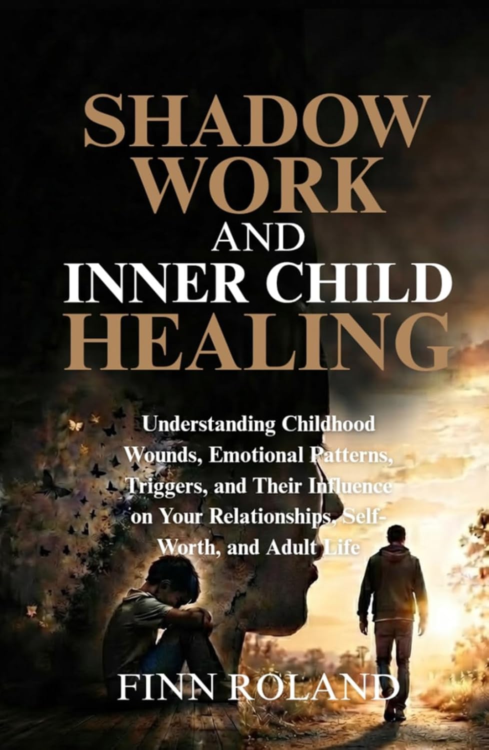 ler totalmente Shadow Work and Inner Child Healing: Wounds, Emotional Patterns, Triggers, and Their Influence on Your Relationships, Self-Worth, and Adult Life