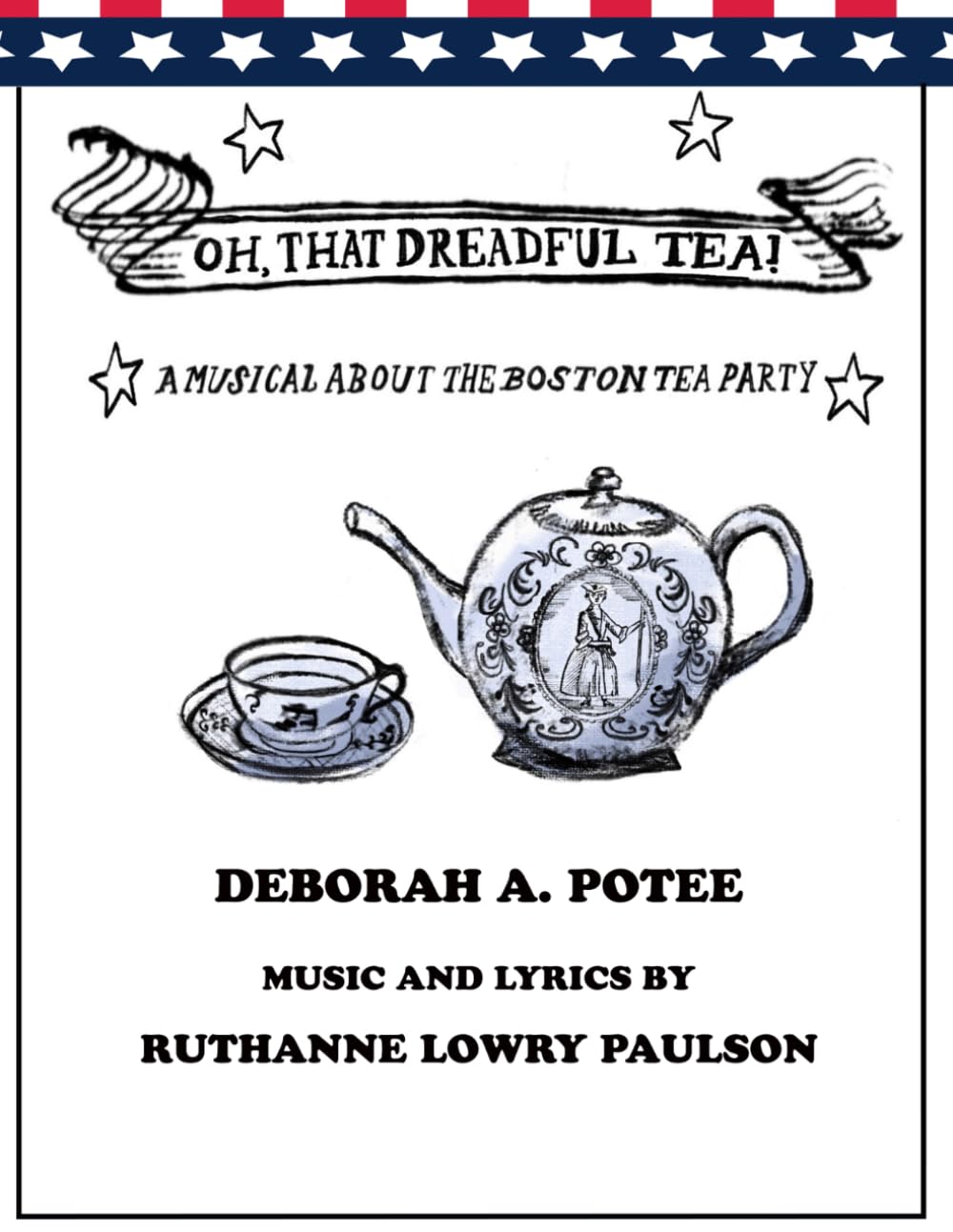 capítulo por capítulo baixar Oh, That Dreadful Tea! A Musical about the Boston Tea Party: A Musical about the Boston Tea Party