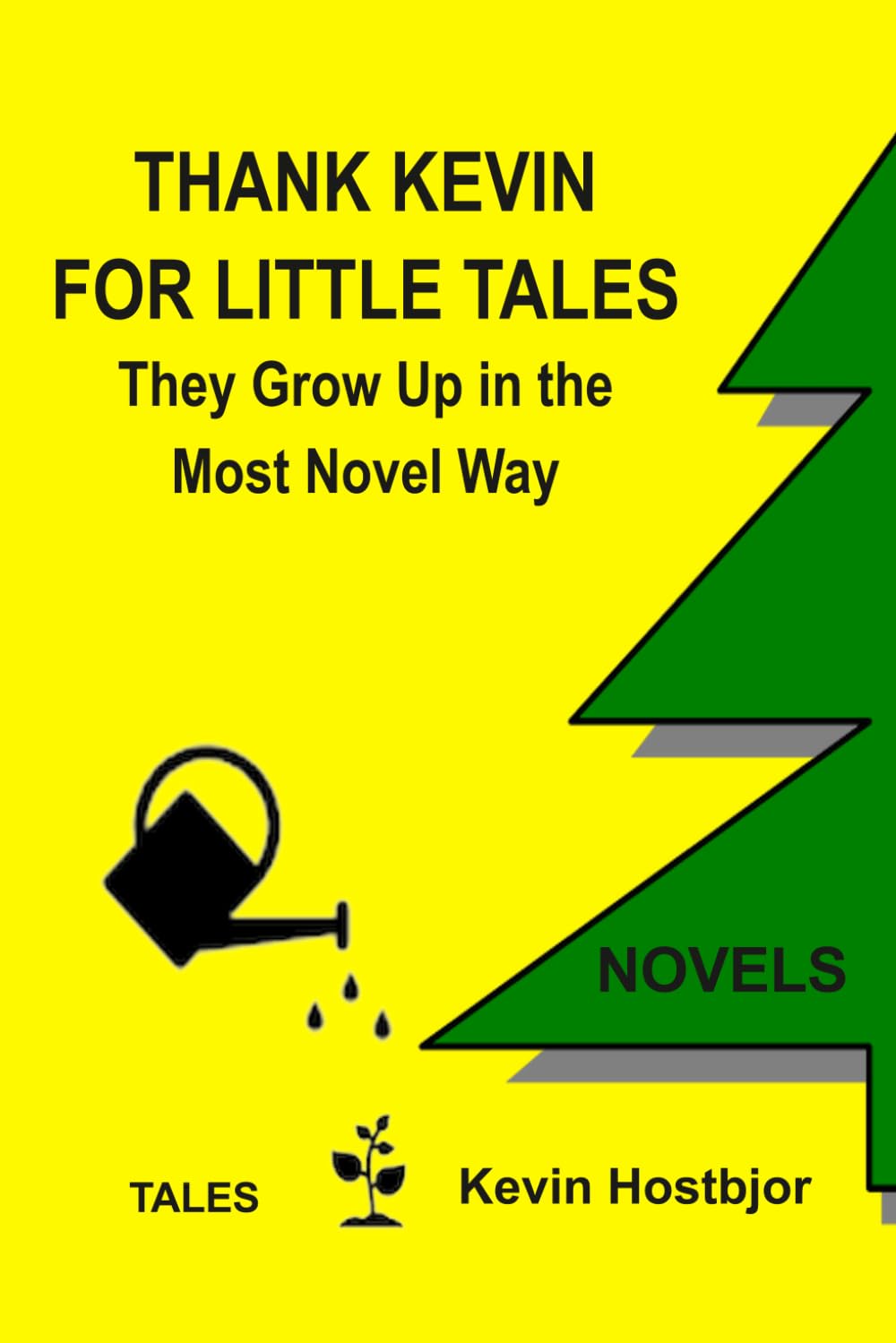 THANK KEVIN FOR LITTLE TALES: They Grow Up in the Most Novel Way baixar livro de graça