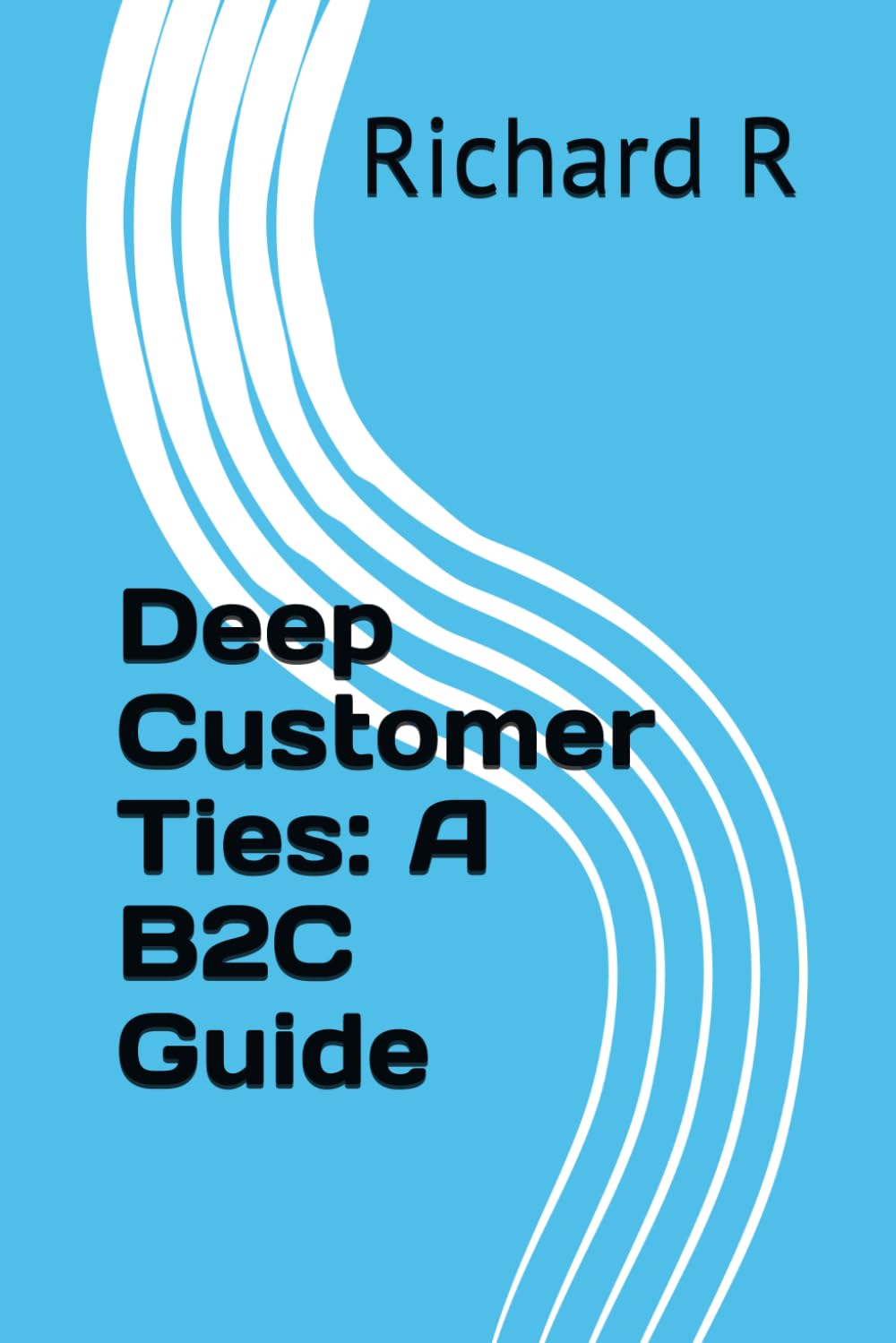 ler totalmente Deep Customer Ties: A B2C Guide