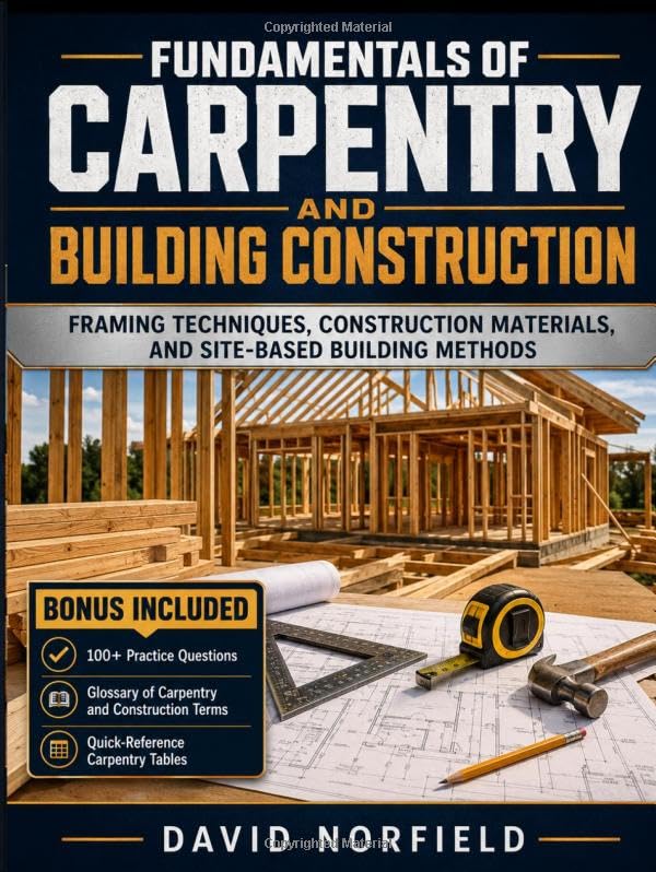 capítulo por capítulo baixar Fundamentals of Carpentry and Building Construction: Framing Techniques, Construction Materials, and Site-Based Building Methods