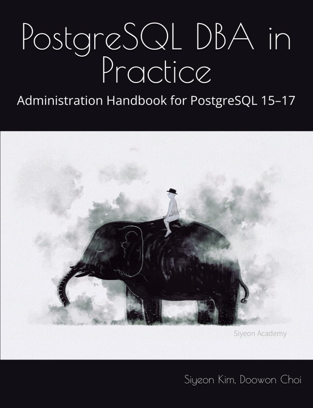 PostgreSQL DBA in Practice: Administration Handbook for PostgreSQL 15–17 baixar livro de graça