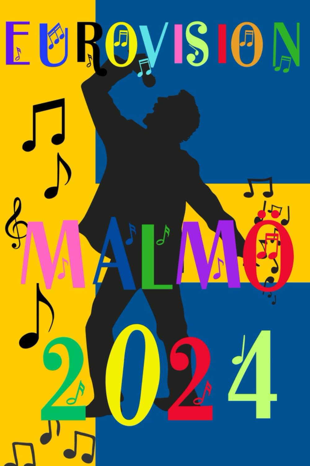 ler totalmente Eurovision Malmo 2024: A Colourful Notebook to Show Your Support for the 2024 Hosts of the Eurovision Song Contest in Malmo Sweden