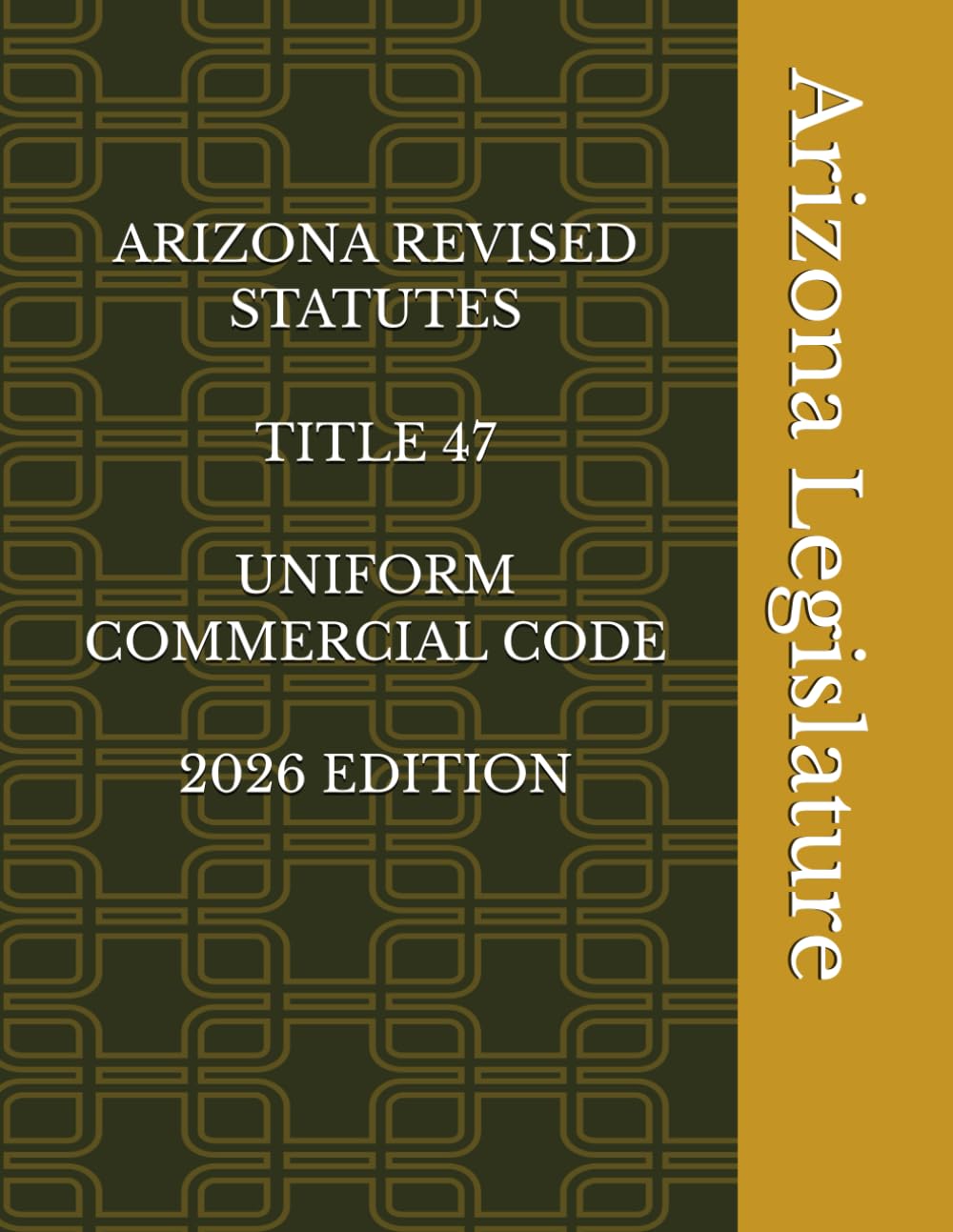 ARIZONA REVISED STATUTES TITLE 47 UNIFORM COMMERCIAL CODE 2026 EDITION baixar o livro de graça
