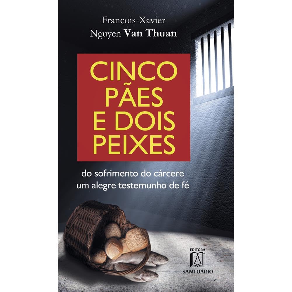 capítulo por capítulo baixar Cinco Paes e Dois Peixes: do Sofrimento do Cárcere um Alegre Testemunho de fé