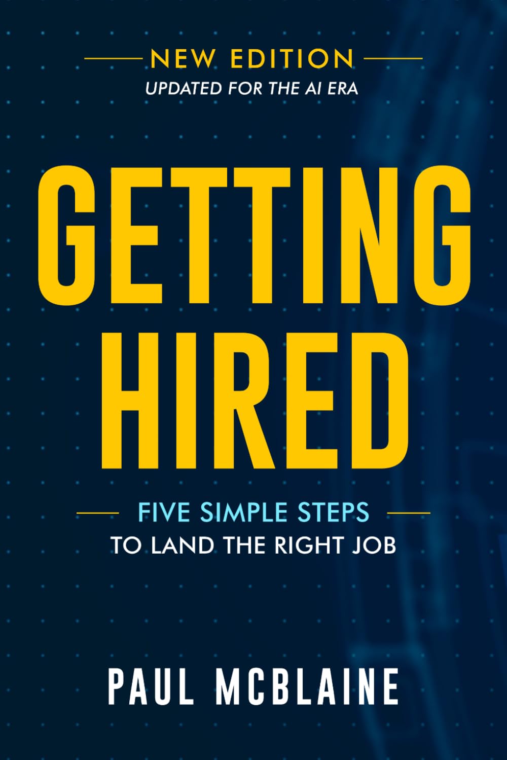 Getting Hired: Five Simple Steps to Land the Right Job baixar livro de graça