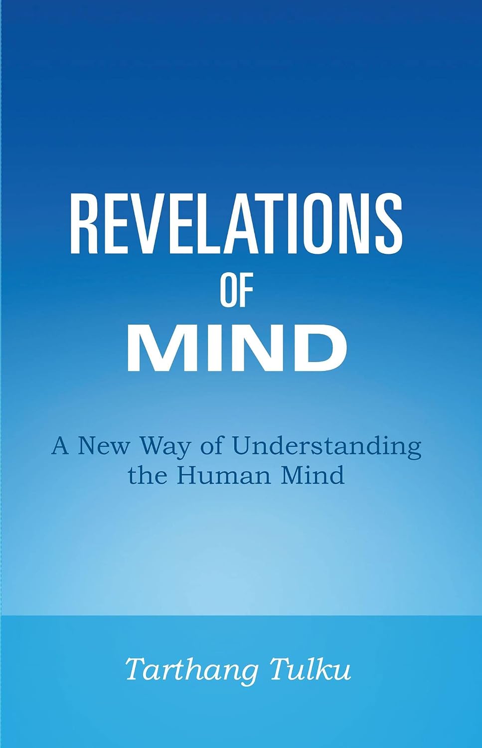 Revelations of Mind: A New Way of Understanding the Human Mind (Understanding Self & Mind) (English Edition) baixar o livro de graça