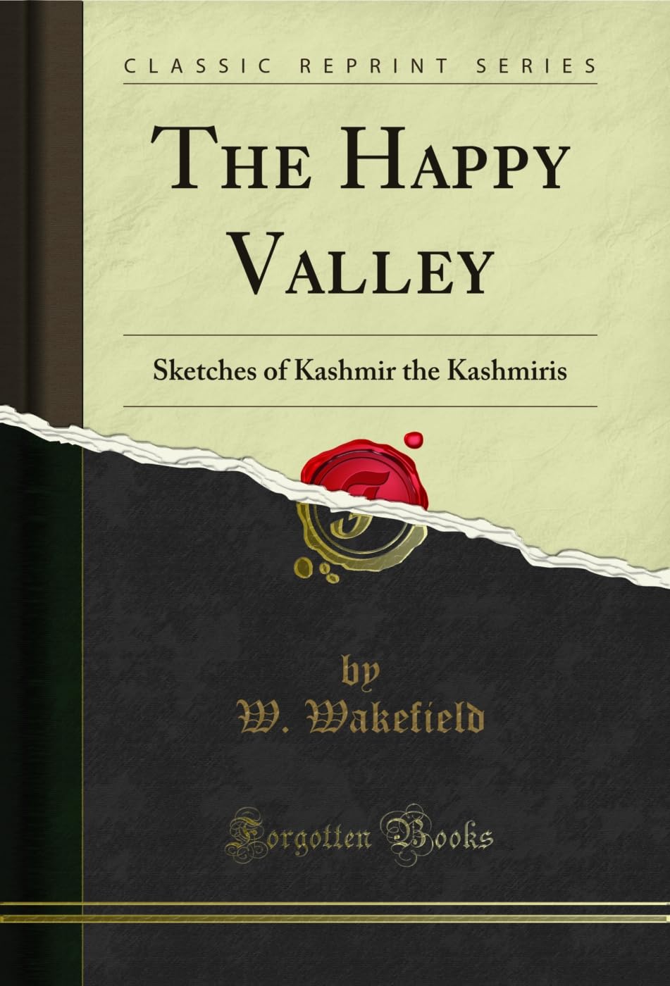 capítulo por capítulo baixar The Happy Valley: Sketches of Kashmir the Kashmiris (Classic Reprint) (English Edition)