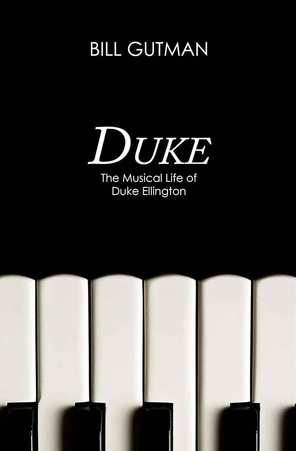 Duke: The Musical Life of Duke Ellington (English Edition)