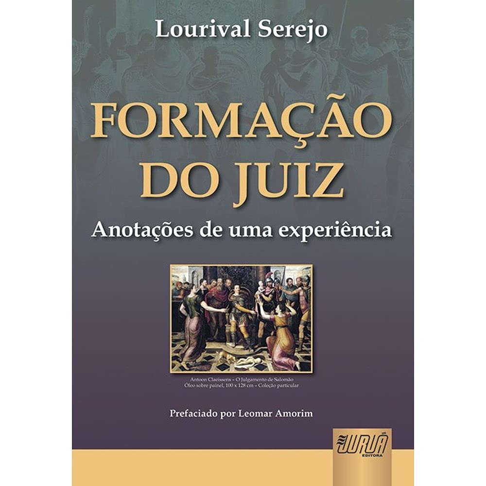 ler totalmente Formação do Juiz: Anotações de uma Experiência - Prefaciado por Leomar Amorim