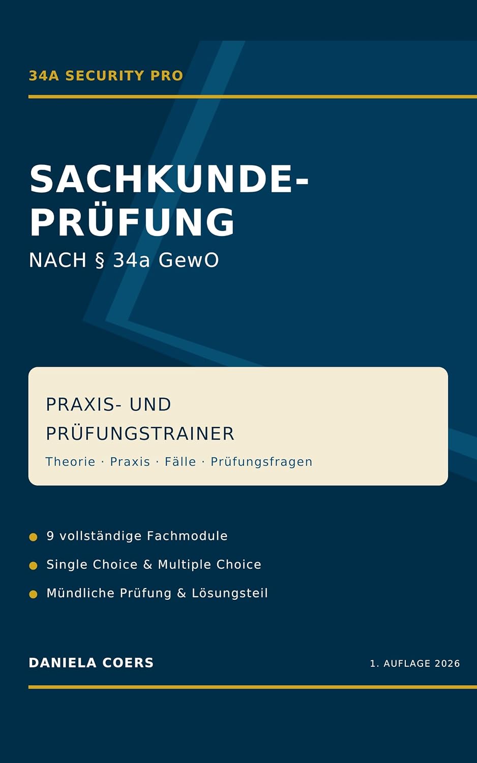ler totalmente Sachkundeprüfung nach § 34a GewO: Praxis- und Prüfungstrainer – Theorie · Praxis · Fälle · Prüfungsfragen (Vorbereitung auf die Sachkundeprüfung nach § 34a GewO) (German Edition)