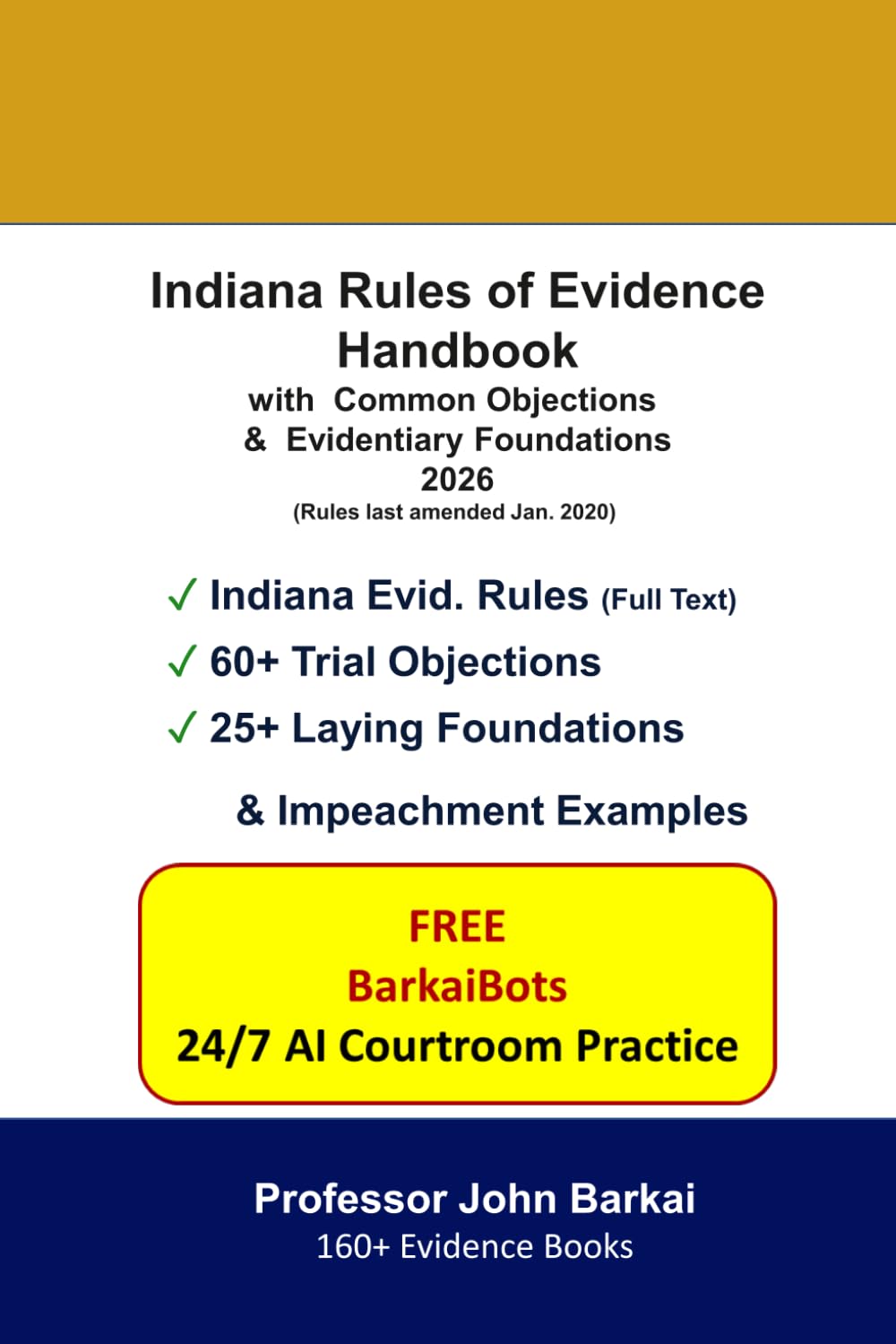 Indiana Rules of Evidence Handbook with Common Objections & Evidentiary Foundations baixar o livro de graça