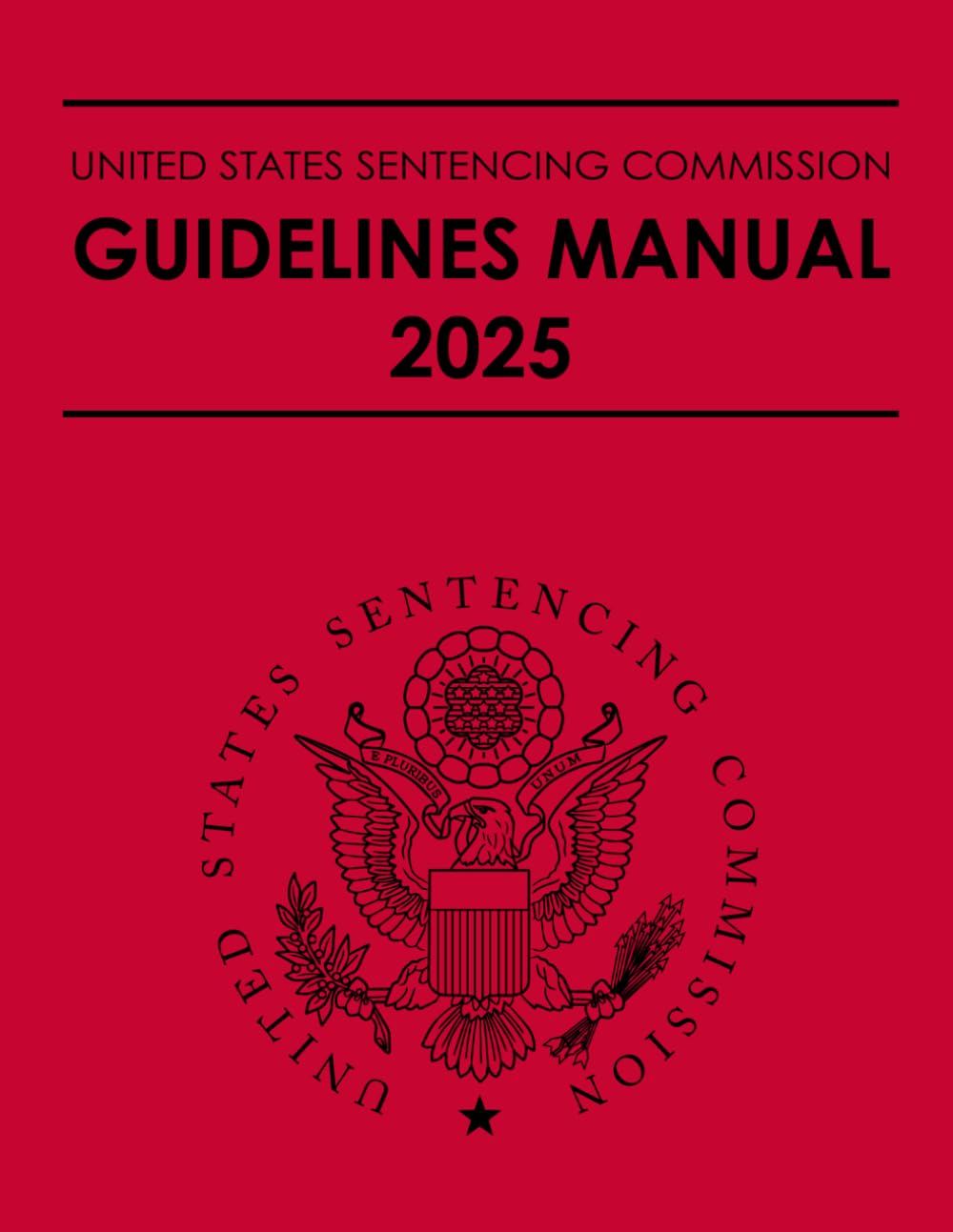 United States Sentencing Commission Guidelines Manual 2025 baixar livro de graça