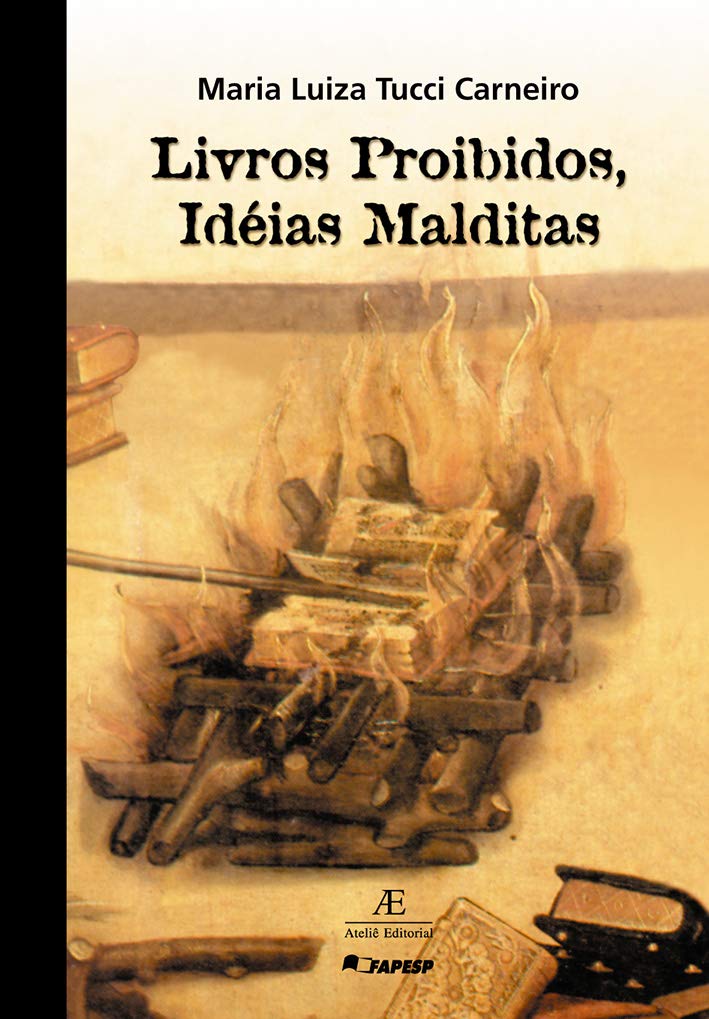 Livros Proibidos, Ideias Malditas: O DEOPS e as Minorias Silenciadas