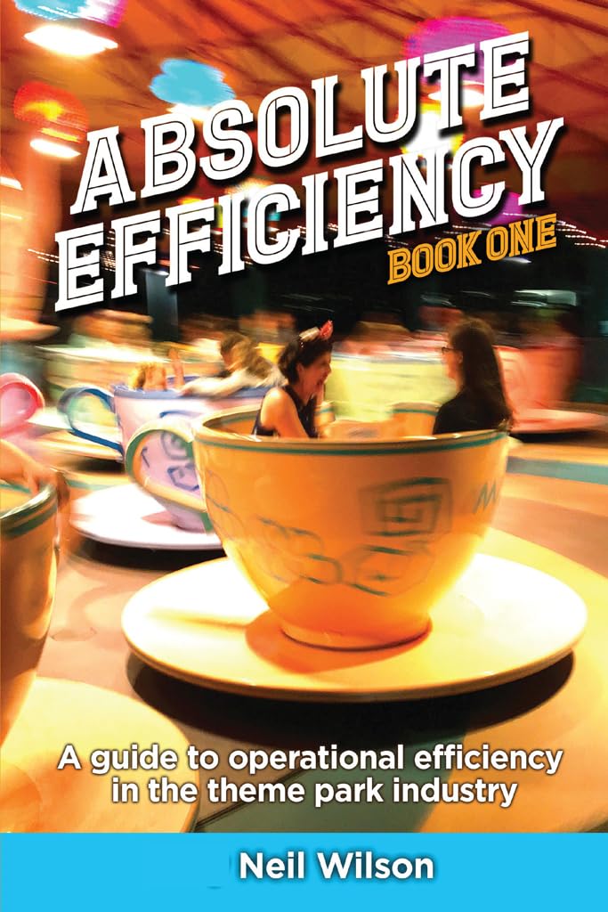Absolute Efficiency: Book One: A Guide to Operational Efficiency in the Theme Park Industry (English Edition) baixar livro de graça