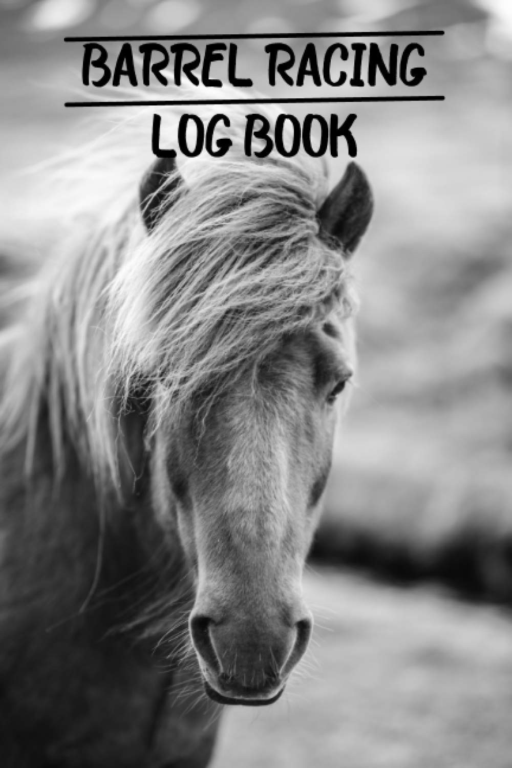 ler totalmente Barrel Racing Log Book: Barrel Racer Tracker | Horse Lovers Log Book | Keep Track of Your Arena Times, Earnings, Placings, and More (150 Pages)