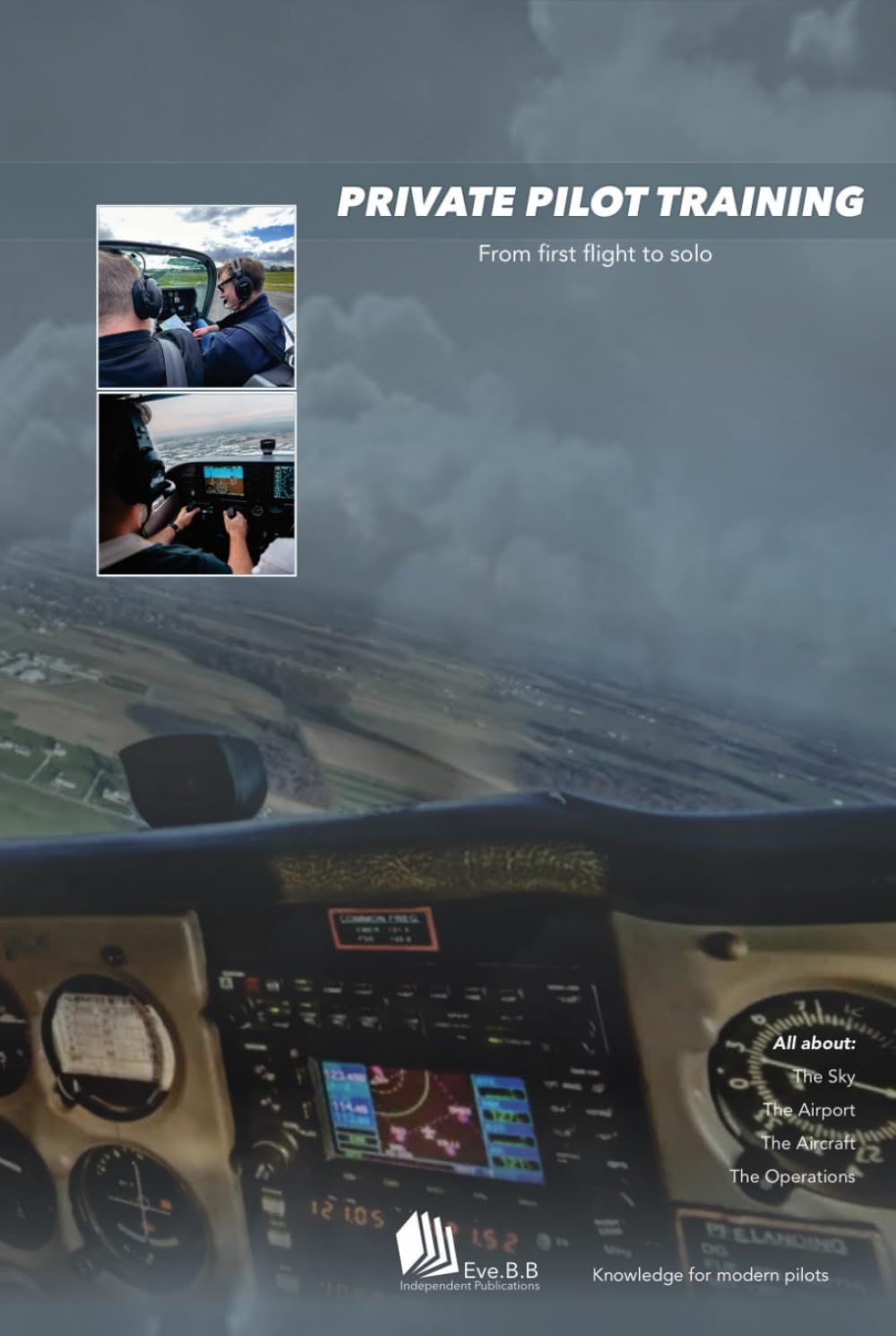 PRIVATE PILOT TRAINING: From first flight to solo baixar o livro de graça