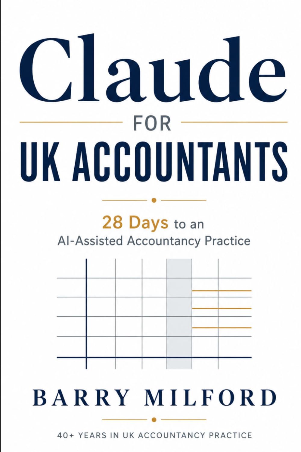 ler totalmente Claude for UK Accountants: 28 Days to an AI-Assisted Accountancy Practice (The Modern UK Accountant)