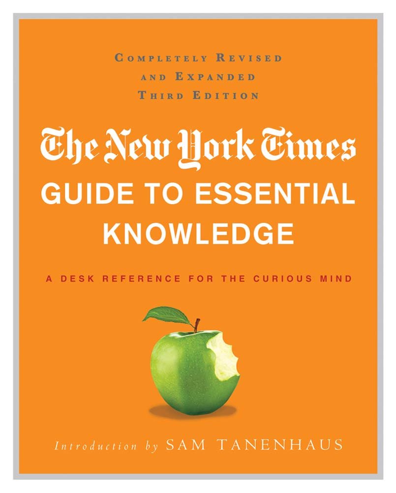 The New York Times Guide to Essential Knowledge: A Desk Reference for the Curious Mind (English Edition)